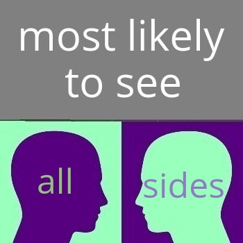 Most likely to see all sides
