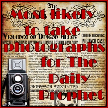 Most likely to take photographs for The Daily Prophet